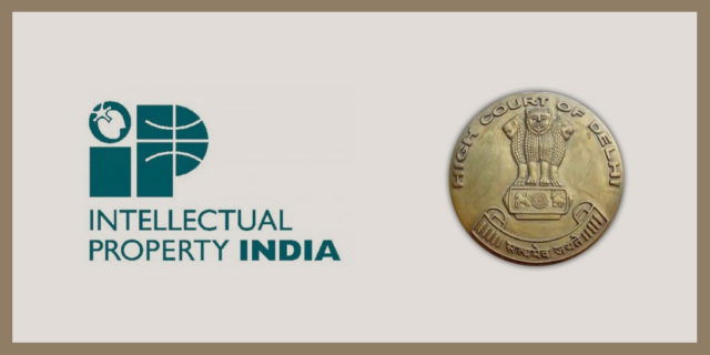 Delhi High Court directs CGPDTM to devise a proper mechanism for holding show cause hearings